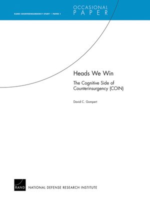 cover image of Heads We Win&#8212;The Cognitive Side of Counterinsurgency (COIN)